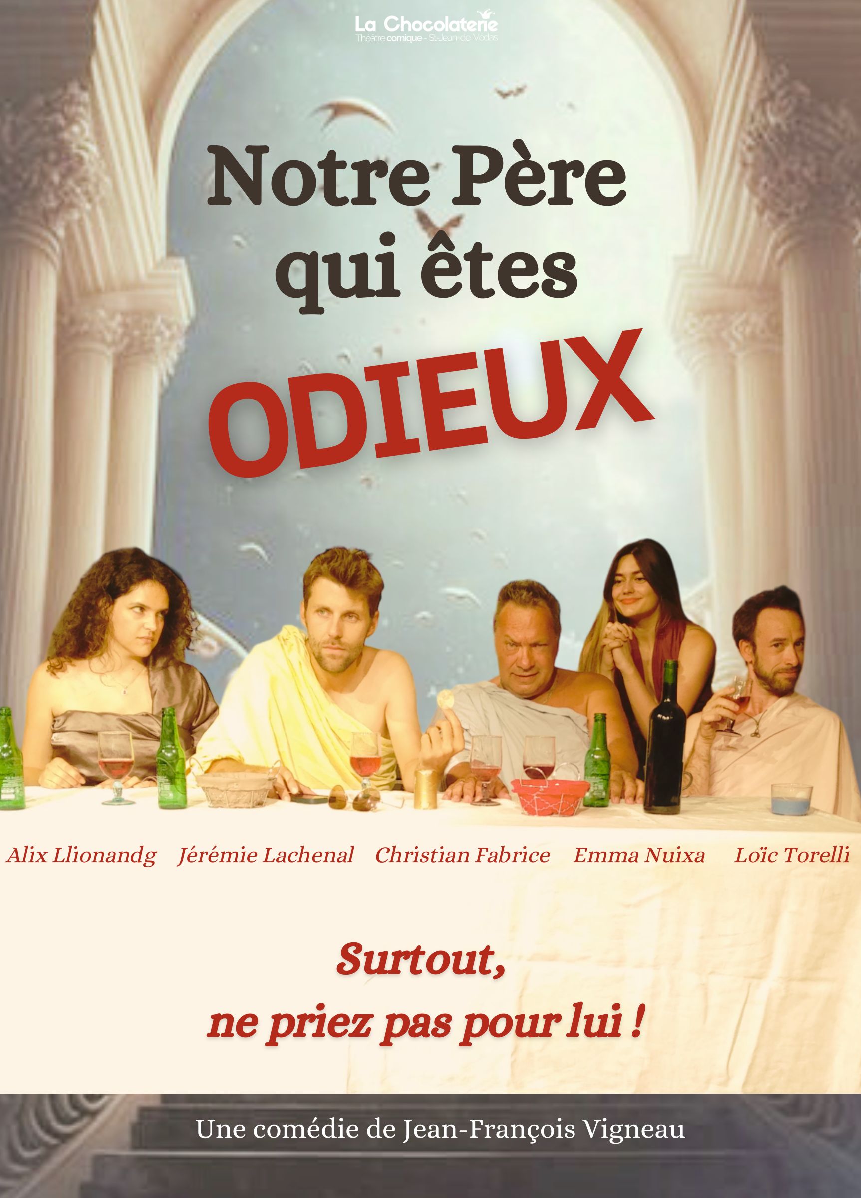 Notre père qui êtes odieux